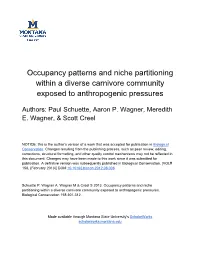 Occupancy Patterns and Niche Partitioning Within a Diverse Carnivore Community Exposed to Anthropogenic Pressures