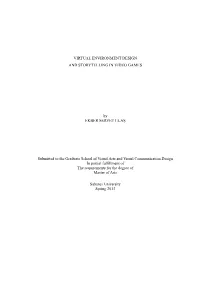 Virtual Environment Design and Storytelling in Video Games