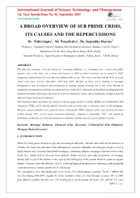 A BROAD OVERVIEW of SUB PRIME CRISIS, ITS CAUSES and the REPERCUSSIONS Dr