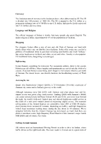 Currency the Jordanian Unit of Currency Is the Jordanian Dinar