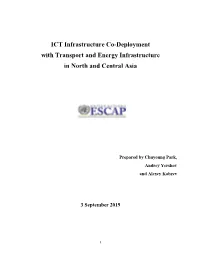 ICT Infrastructure Co-Deployment with Transport and Energy Infrastructure in North and Central Asia