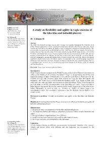 A Study on Flexibility and Agility in Yogic Exercise of the Kho-Kho And