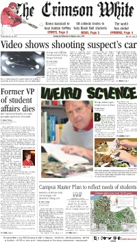Crimson White, Said Todd in the Next Three to Four Years, Click on “Campus Master Plan” Always Greeted Him with a Smile and a Hug