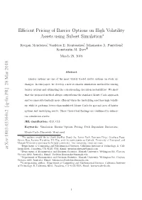 Efficient Pricing of Barrier Options on High Volatility Assets Using