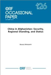 China in Afghanistan: Security, Regional Standing, and Status