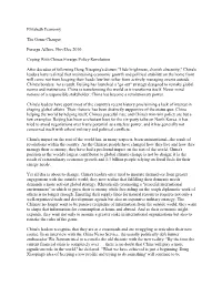 Elizabeth Economy the Game Changer Foreign Affairs, Nov/Dec 2010 Coping with Chinas Foreign Policy Revolution After Decades Of
