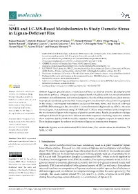 NMR and LC-MS-Based Metabolomics to Study Osmotic Stress in Lignan-Deﬁcient Flax