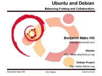 Ubuntu and Debian Balancing Forking and Collaboration
