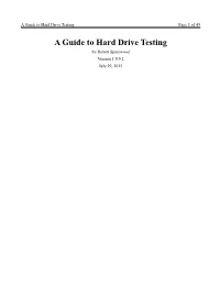 A Guide to Hard Drive Testing Page 1 of 49