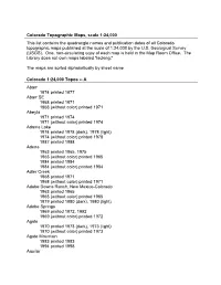 Colorado Topographic Maps, Scale 1:24,000 This List Contains The