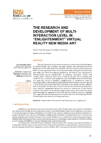 Interaction Level in “Enlightenment” Virtual Reality New Media Art