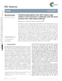 Hexafluorophosphate Salts with Tropine-Type Cations in The