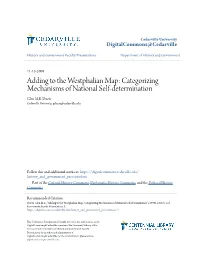 Adding to the Westphalian Map: Categorizing Mechanisms of National Self-Determination Glen M.E