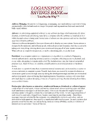 Address Munging: the Practice of Disguising, Or Munging, an E-Mail Address to Prevent It Being Automatically Collected and Used