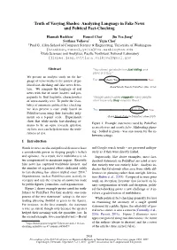 Analyzing Language in Fake News and Political Fact-Checking