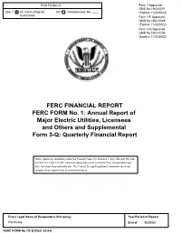 FERC FINANCIAL REPORT FERC FORM No. 1: Annual Report of Major Electric Utilities, Licensees and Others and Supplemental Form 3-Q: Quarterly Financial Report