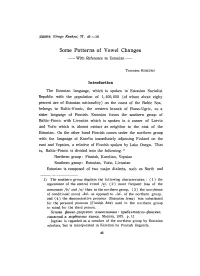 The Estonian Language, Which Is Spoken in Estonian