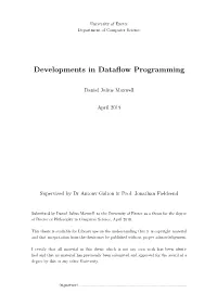 Developments in Dataflow Programming