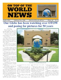 Our Globe Has Been Watching Over OTOW and Posing for Pictures for 50 Years by Doug Kates There Is Only One World