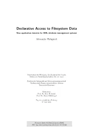 Declarative Access to Filesystem Data New Application Domains for XML Database Management Systems