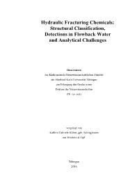 Hydraulic Fracturing Chemicals: Structural Classification, Detections in Flowback Water and Analytical Challenges