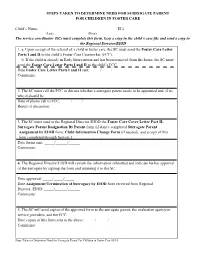 STEPS TAKEN to DETERMINE NEED for SURROGATE PARENT for CHILDREN in FOSTER CARE Child's Name