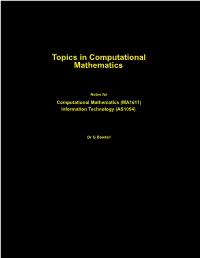 Topics in Computational Mathematics