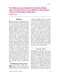The Rediscovery of Byzantine Orthodox Mysti- Cism: an Introduction to the Medieval Hesychasts’ Theory of Humanity’S Deification Nicolas Laos