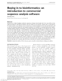 Buying in to Bioinformatics: an Introduction to Commercial Sequence Analysis Software David Roy Smith