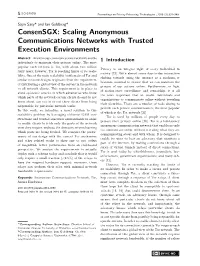 Consensgx: Scaling Anonymous Communications Networks With