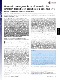 Mnemonic Convergence in Social Networks: the Emergent Properties of Cognition at a Collective Level