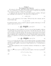 Chapter 6 the Quantum Wave Function Let's Just Get to the Point
