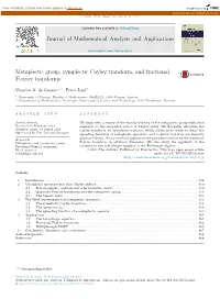 Metaplectic Group, Symplectic Cayley Transform, and Fractional Fourier Transforms