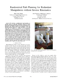 Randomized Path Planning for Redundant Manipulators Without Inverse Kinematics