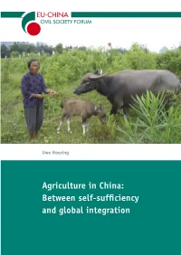 Agriculture in China: Between Self-Sufficiency and Global Integration