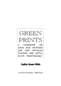 Green Prints a Handbook on Some New Methods for Safe Intaglio Etching and Metal Plate Printmaking