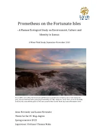 Prometheus on the Fortunate Isles