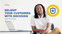 Delight Your Customers with Docusign