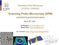 Scanning Probe Microscopy (SPM) Overview & General Principles