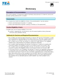 Dictionary Policy Located on the TEA’S STAAR Resources Webpage