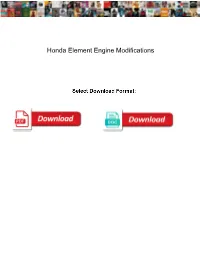 Honda Element Engine Modifications