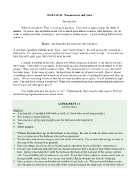 MODULE #1: Measurement and Units Introduction What Is Chemistry?
