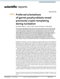 Preferred Orientations of Garnet Porphyroblasts Reveal Previously Cryptic Templating During Nucleation Alexandra B