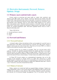 13. Derivative Instruments. Forward. Futures. Options. Swaps