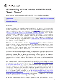Circumventing Invasive Internet Surveillance with “Carrier Pigeons”
