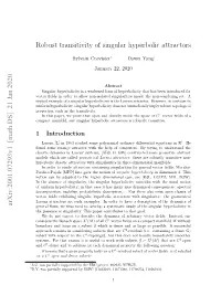 Robust Transitivity of Singular Hyperbolic Attractors