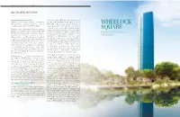 Wheelock Square in SQUARE Property Acquisition Transaction