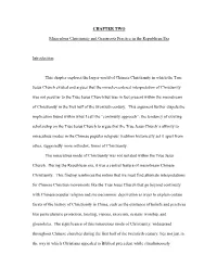 CHAPTER TWO Miraculous Christianity and Grassroots Practice in the Republican Era Introduction This Chapter Explores the Larger