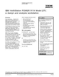IBM Intellistation POWER 9114 Model 275, a Design and Analysis Workstation