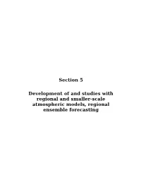 Section 5 Development of and Studies with Regional and Smaller-Scale